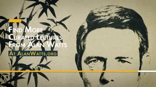 Alan Watts Man is a Hoax – Being in the Way