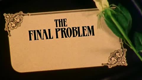 The Adventures of Sherlock Holmes: The Final Problem