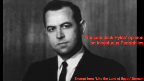 The Old IFB's Former View on Pedophiles (Feat. Jack Hyles)