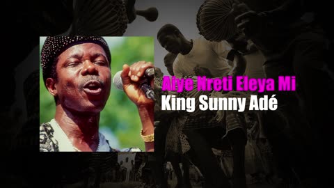 Aiye Nreti Eleya Mi - King Sunny Adé 🇳🇬🇳🇬 #nigeria #music #juju
