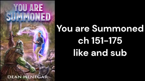 You are Summoned ch 151 175