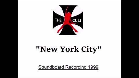 The Cult - New York City (Live in Los Angeles 1999) Soundboard Recording