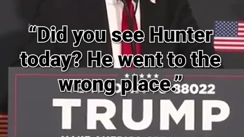 30 Did you see Hunter today He went to the wrong place