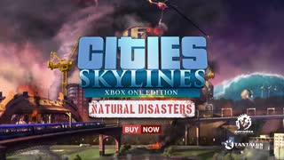 Cities Skylines - Natural Disasters Release Trailer