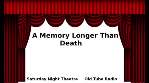 A Memory Longer than Death by John Naismith