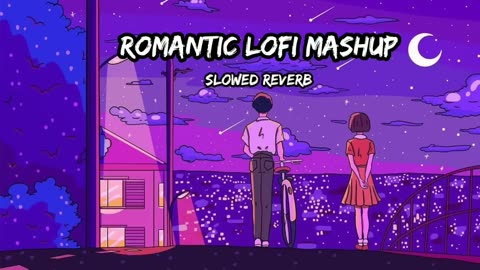 lofi mashup _ bollywood lofi 40 min nonstop_night lofi mashup__lofi _lofimashup _bollywood