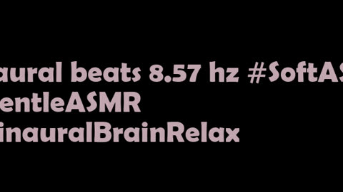 binaural_beats_8.57hz_CalmWaves BrainwaveEntrancement BinauralTherapy