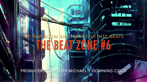 THE BEAT ZONE #6 (Cinematic hip-hop/boom bap/trap style beats)