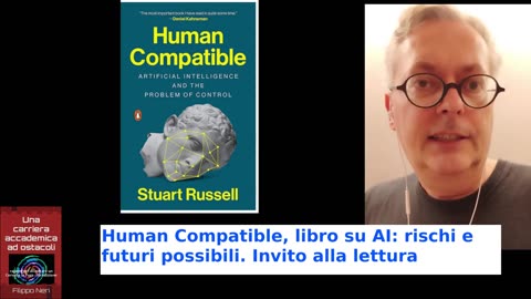 Human Compatible, rischi e futuri possibili se l'Intelligenza Artificiale Generale si realizza