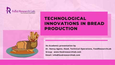 Technological innovations in bread production