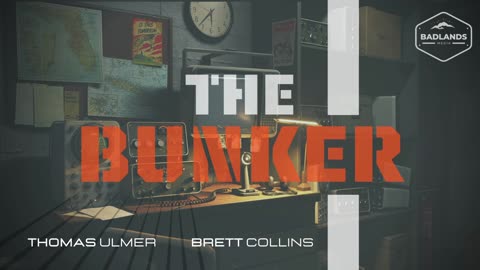The Bunker Ep 18 - Sat 7:30 PM ET -