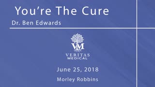 You’re The Cure, June 25, 2018