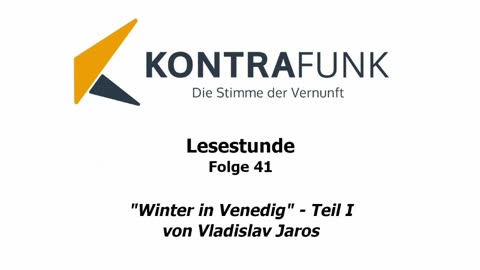 Lesestunde - Folge 41: Vladislav Jaros: „Winter in Venedig“ - Folge 1