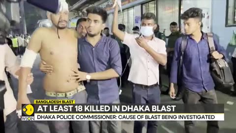 Bangladesh: Deadly explosion hits commercial building in Dhaka | Latest English News | WION