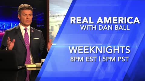 Real America with Dan Ball - Tonight September 20, 2021