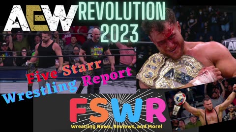 AEW Revolution 2023: MJF Retains, Moxley Bleeds, FTR Returns, WWE SmackDown 3/3/23, WWF Raw 3/7/94