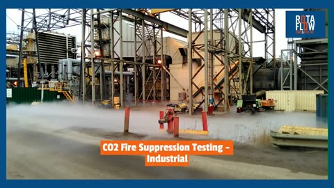 CO2 Fire Suppression Testing - Industrial
