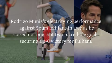 Rodrigo Muniz double deals blow to Spurs in race for Champions League