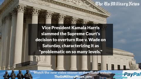 VP Harris Says of SCOTUS' Abortion Decision: 'We Had Supposedly Evolved'