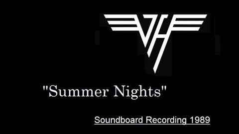 Van Halen - Summer Nights (Live in Tokyo, Japan 1989) Soundboard