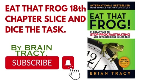18th chapter SLICE AND DICE THE TASK #audiobook #Procrastinating&Get more done in less time #book