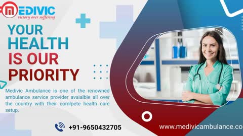 Experienced Ambulance Service in Khunti and Ramgarh | Medivic