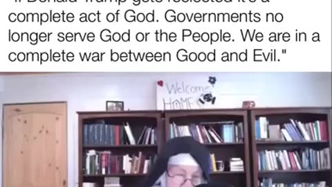 Nun: Complete Act of God Regarding Trump and 2024 Election