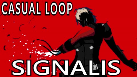 SIGNALIS OST - Casual Loop