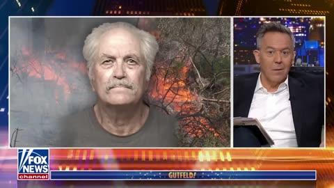 Gutfeld Provides Huge New Details About the Cause Of California Forest Fire
