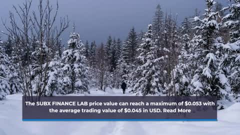 SUBX FINANCE LAB Price Prediction 2022, 2025, 2030 SFX Cryptocurrency Price Prediction