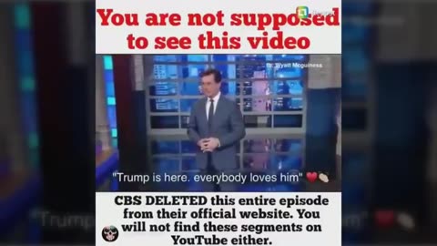 CBS Deleted Video Trump on Stephen Colbert. 🚨🚨🚨