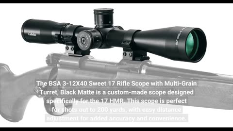 Read Reviews: BSA 3-12X40 Sweet 17 Rifle Scope with Multi-Grain Turret, Black Matte