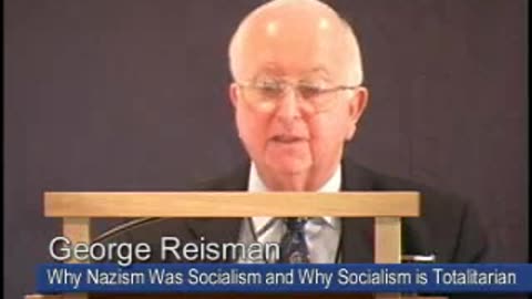 2011, Why Nazism Was Socialism and Why Socialism Is Totalitarian (8.10, 10)