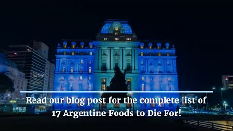 Argentine Foods To Die For