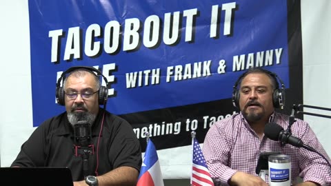 Tacobout it Live with Frank & Manny: Episode 77