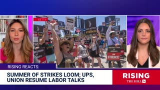 HOT STRIKE SUMMER? Labor Fights Loom As Multiple Industries Walk Off Duty For Better Worker Rights