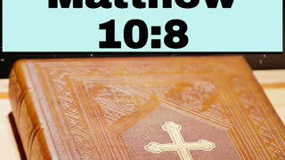 Daily Bible Verse - April 26th, 2024 Matthew 10:8