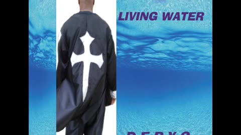 Deryc's Audio Bio About 3rd CD Project Living Water!