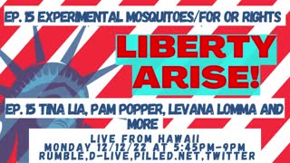 Ep. 15 Experimental Mosquitoes/For Our Rights