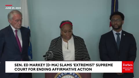 Ed Markey Hammers 'Extremist' Supreme Court For Ending Affirmative Action