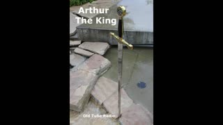 Arthur the King