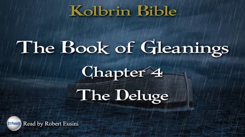 Kolbrin Bible - Book of Gleanings - Chapter 4 - The Deluge