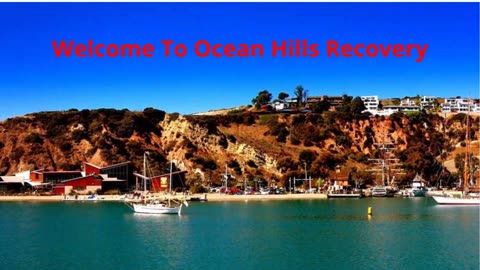 Ocean Hills Recovery : Drug Detox in San Juan Capistrano