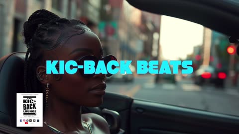 30 MINUTES of KIC-BACK BEATS! Music for heavy traffic!
