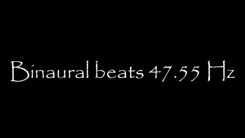 binaural_beats_47.55hz