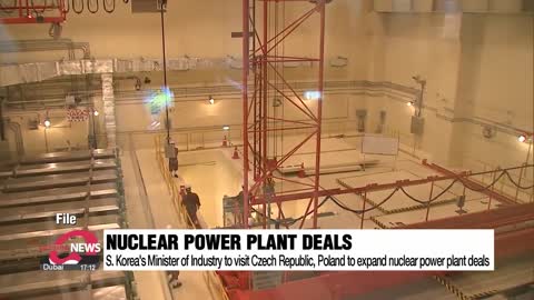 S. Korea's Industry Minister to head to Czech Republic, Poland to secure nuclear power plant deals