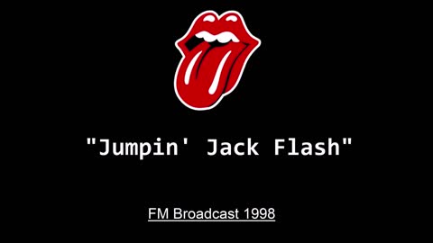 The Rolling Stones - Jumpin' Jack Flash (Live in San Diego, California 1998) FM Broadcast