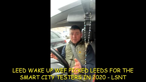 LEEDS UK, Was CHOSEN By The WEF, For the smart city projects back in 2020