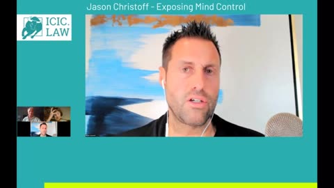 Latest Update Dr Reiner Fuellmich ICIC Guest Jason Christoff International Psycological Reprogramming Exposed How and Why Mind Control Humanity