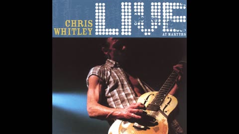 Chris Whitley Compilation
